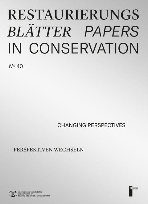 Restaurierungsbl&auml;tter - Papers in Conservation Band 40 - 