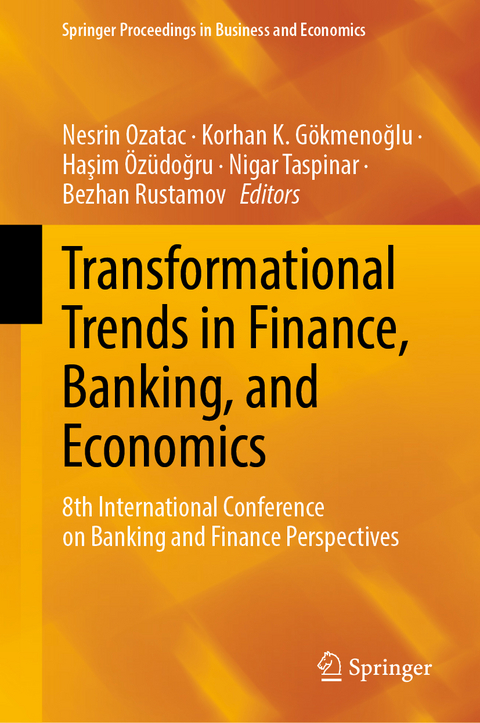Transformational Trends in Finance, Banking, and Economics - 