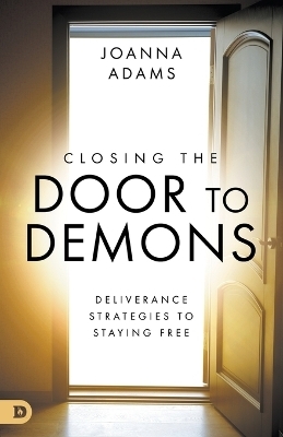 Closing the Door to Demons - Joanna Adams