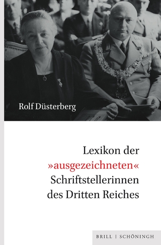 Lexikon der »ausgezeichneten« Schriftstellerinnen des Dritten Reiches