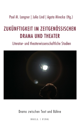 Zukünftigkeit im zeitgenössischen Drama und Theater