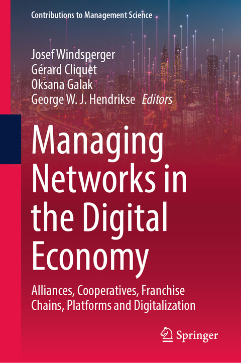 Managing Networks in the Digital Economy - 