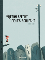 Herrn Specht geht&acute;s schlecht. - Ragnar Aalbu