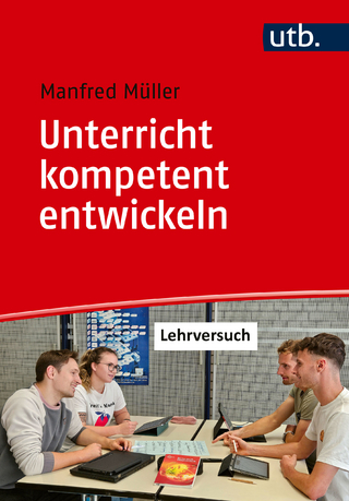 Unterricht kompetent entwickeln