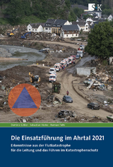Die Einsatzf&uuml;hrung im Ahrtal 2021 - Dominic Gi&szlig;ler, Sebastian Herbe, Ramian Fathi