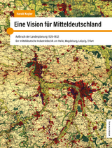 Eine Vision f&uuml;r Mitteldeutschland - Harald Kegler