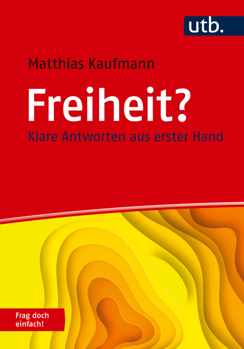 Freiheit? - Matthias Kaufmann