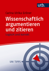Wissenschaftlich argumentieren und zitieren - Carina Gröner