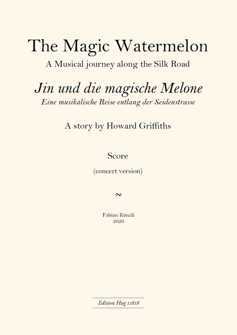 Jin und die magische Melone - Howard Griffiths, Fabian K&uuml;nzli