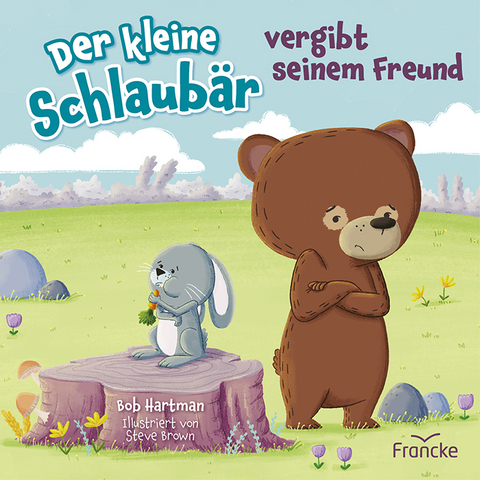 Der kleine Schlaub&auml;r vergibt seinem Freund - Bob Hartman