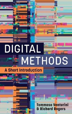Digital Methods - Tommaso Venturini, Richard Rogers