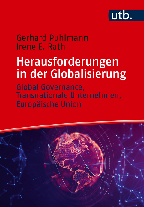 Herausforderungen in der Globalisierung - Gerhard Puhlmann, Irene Rath