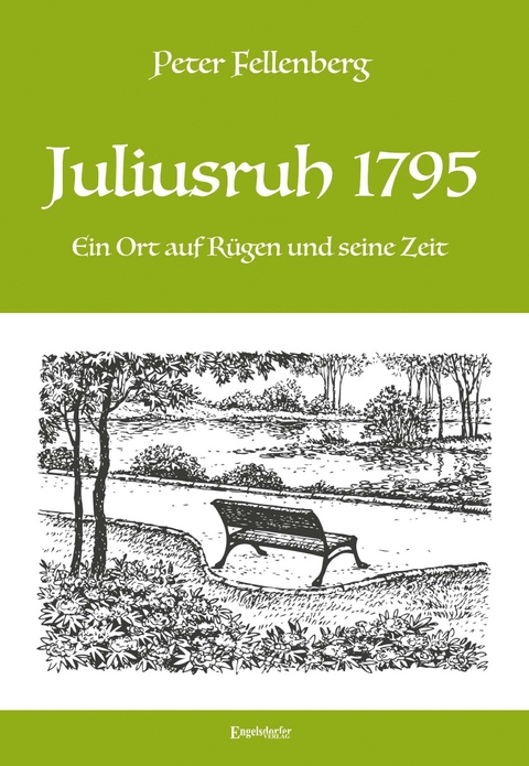 Juliusruh 1795 - Peter Fellenberg