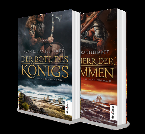 Die Britannien-Saga. Band 1 und 2: &bdquo;Der Bote des K&ouml;nigs&ldquo; und &bdquo;Der Herr der Flammen&ldquo; - Sven R. Kantelhardt