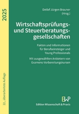 Wirtschaftspr&uuml;fungs- und Steuerberatungsgesellschaften 2025 - 