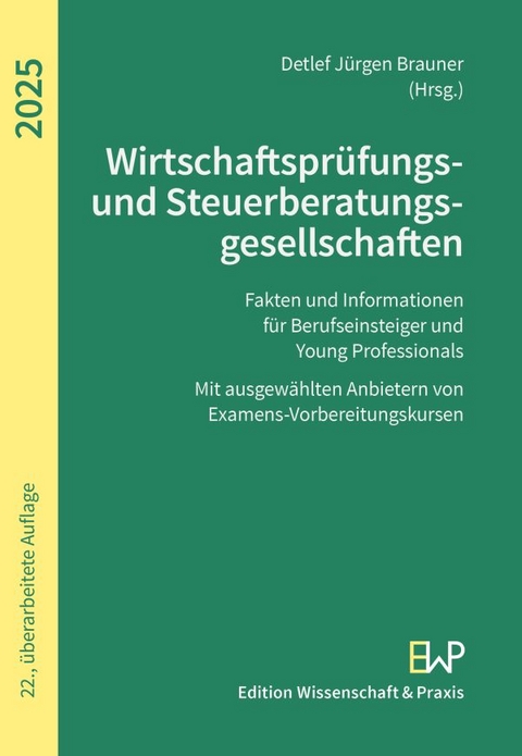 Wirtschaftspr&uuml;fungs- und Steuerberatungsgesellschaften 2025 - 