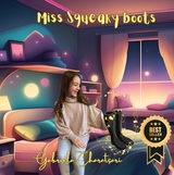 Miss Squeaky Boots - Gabriela Charatsari