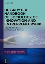 De Gruyter Handbook of Sociology of Innovation and Entrepreneurship - 