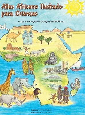 Atlas Africano Ilustrado para Crian&ccedil;as - Hilma Weber