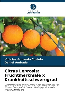 Citrus Leprosis - Vinicius Armando Covielo, Daniel Andrade