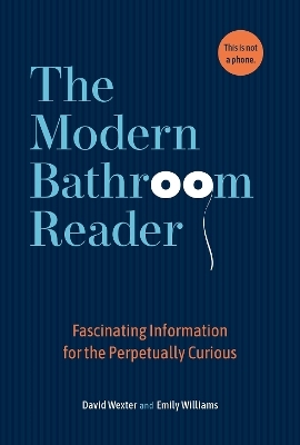 The Modern Bathroom Reader - David Wexler, Emily Williams