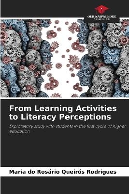 From Learning Activities to Literacy Perceptions