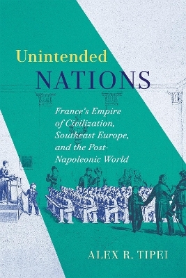 Unintended Nations - Alex R. Tipei
