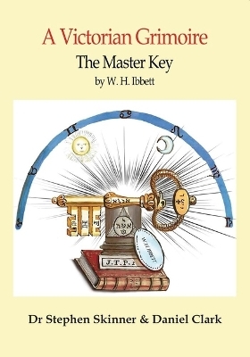 Master Key - W H Ibbett, Dr Stephen Skinner, Daniel Clark