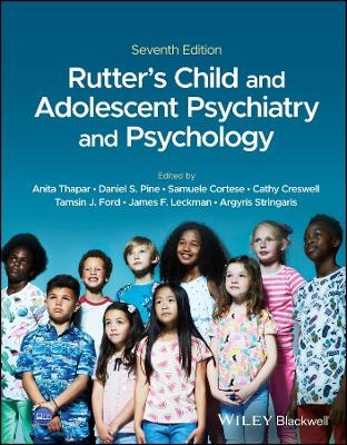 Rutter's Child and Adolescent Psychiatry and Psychology - 
