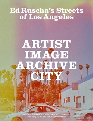 Ed Ruscha's Streets of Los Angeles - 