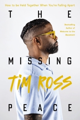 The Missing Peace - Tim Ross