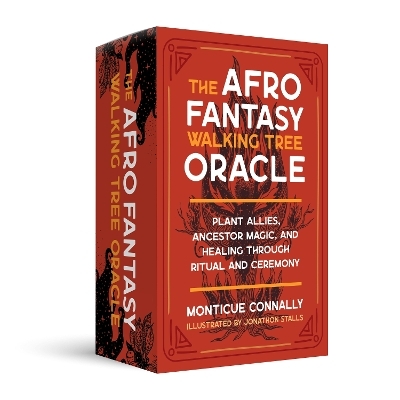 The Afro Fantasy Walking Tree Oracle - Monticue Connally, Jonathan Stalls