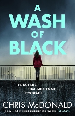 A Wash of Black - Chris McDonald