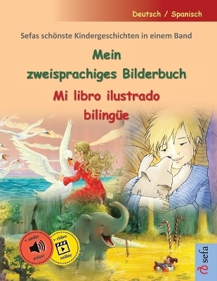 Mein zweisprachiges Bilderbuch - Mi libro ilustrado biling&uuml;e (Deutsch / Spanisch) - Ulrich Renz