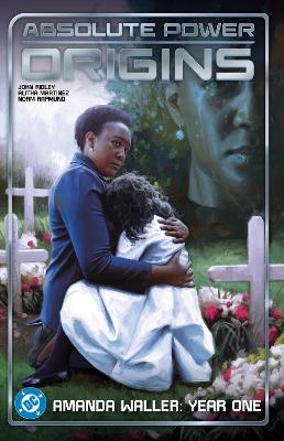 Absolute Power: Origins - John Ridley