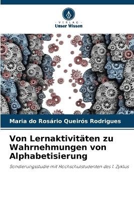 Von Lernaktivitäten zu Wahrnehmungen von Alphabetisierung