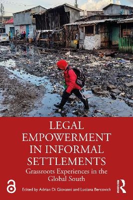 Legal Empowerment in Informal Settlements