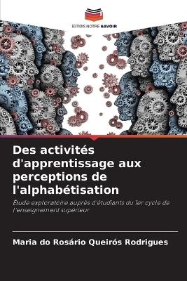 Des activités d'apprentissage aux perceptions de l'alphabétisation