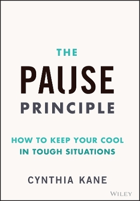 The Pause Principle - Cynthia Kane