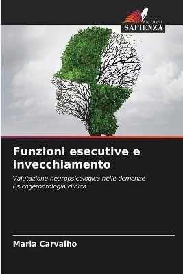 Funzioni esecutive e invecchiamento