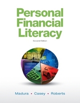 Personal Financial Literacy - Madura, Jeffry; Casey, Michael; Roberts, Sherry
