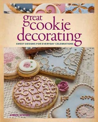 Great Cookie Decorating - Amber Spiegel