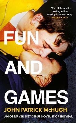 Fun and Games - John Patrick McHugh