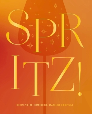 Spritz! -  The Coastal Kitchen