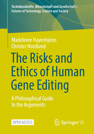 The Risks and Ethics of Human Gene Editing