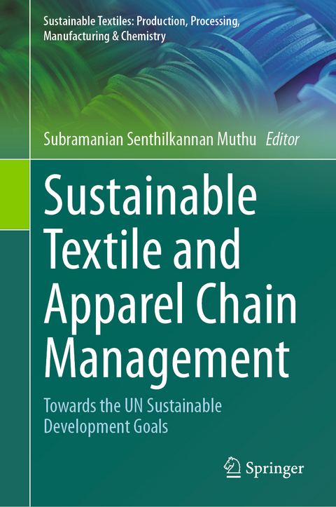 Sustainable Textile and Apparel Chain Management - 
