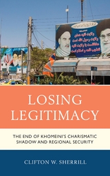 Losing Legitimacy -  Clifton W. Sherrill