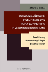 Schwarze, j&uuml;dische, muslimische und Roma-Communitys im vereinigten Deutschland - Jasmin Dean