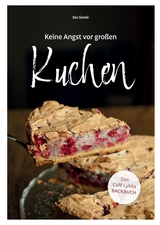 Keine Angst vor gro&szlig;en Kuchen - Ska Siolek