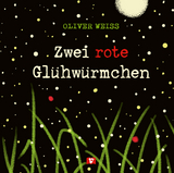 Zwei rote Gl&uuml;hw&uuml;rmchen - Oliver Weiss